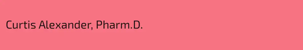 Curtis Alexander, Pharm.D.